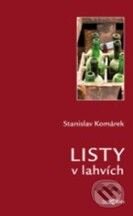 Kniha: Listy v lahvích (Stanislav Komárek). Dokořán, 2010 Kniha: Listy v lahvích (Stanislav Komárek). Dokořán, 2010