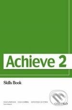 Achieve 2: Skills Book - Sylvia Wheeldon, Colin Campbell, Oxford University Press, 2009