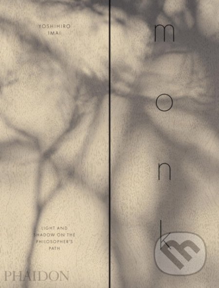Kniha: monk (Yoshihiro Imai). Phaidon, 2021 Kniha: monk (Yoshihiro Imai). Phaidon, 2021