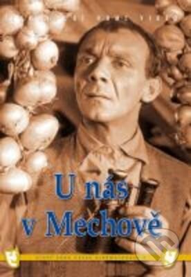 Film: U nás v Mechově (Vladimír Sís) (DVD). Filmexport Home Video, 1960 Film: U nás v Mechově (Vladimír Sís) (DVD). Filmexport Home Video, 1960