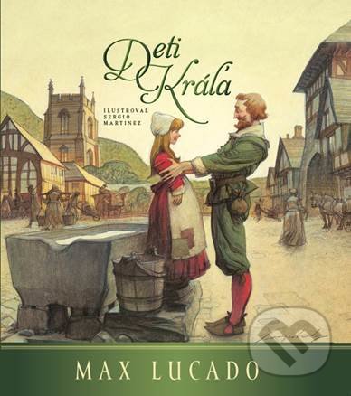 Kniha: Deti kráľa (Max Lucado). Porta Libri, 2021 Kniha: Deti kráľa (Max Lucado). Porta Libri, 2021