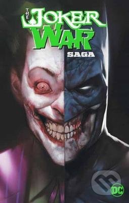 Kniha: The Joker War Saga (James Tynion IV a Jorge Jimenez). DC Comics, 2021 Kniha: The Joker War Saga (James Tynion IV a Jorge Jimenez). DC Comics, 2021