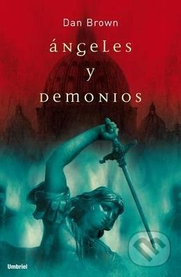 Kniha: Angeles Y Demonios (Dan Brown). , 2004 Kniha: Angeles Y Demonios (Dan Brown). , 2004