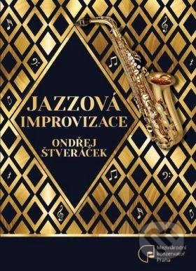 Kniha: Jazzové improvizace (Ondřej Štveráček). Mezinárodní Konzervatoř Praha, 2021 Kniha: Jazzové improvizace (Ondřej Štveráček). Mezinárodní Konzervatoř Praha, 2021