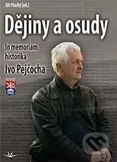 Kniha: Dějiny a osudy (Jiří Plachý). Svět křídel, 2021 Kniha: Dějiny a osudy (Jiří Plachý). Svět křídel, 2021