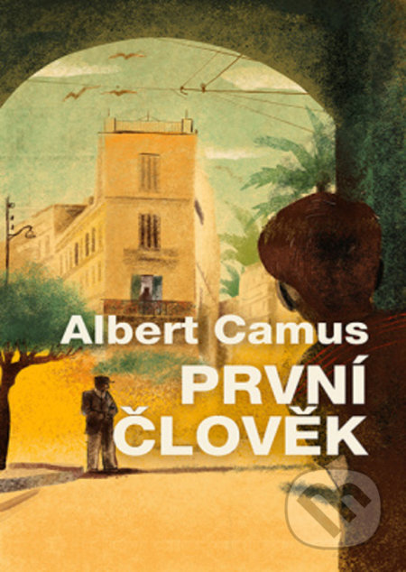 Kniha: První člověk (Albert Camus), 2021 Kniha: První člověk (Albert Camus), 2021