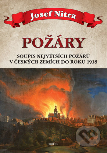 Kniha: Požáry (Josef Nitra). Triton, 2021 Kniha: Požáry (Josef Nitra). Triton, 2021