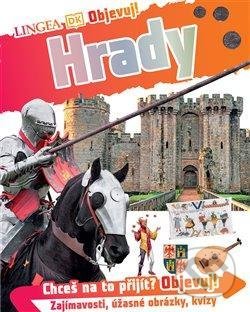Kniha: Objevuj! Hrady (Lingea). Lingea, 2021 Kniha: Objevuj! Hrady (Lingea). Lingea, 2021