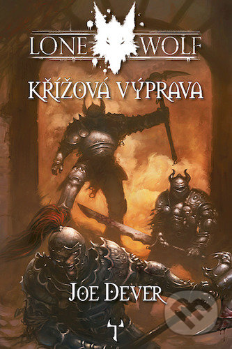 Lone Wolf Křížová výprava - Joe Dever, Mytago, 2021