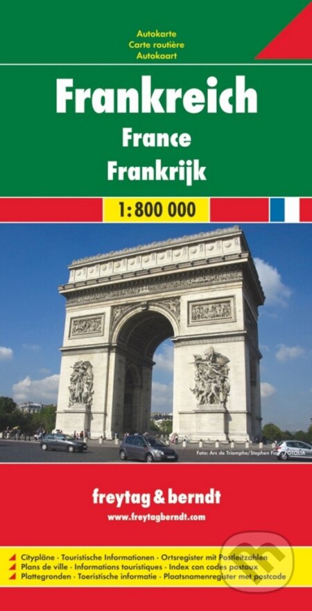 Francie 1:800 000 (freytag&berndt). freytag&berndt, 2016 Francie 1:800 000 (freytag&berndt). freytag&berndt, 2016