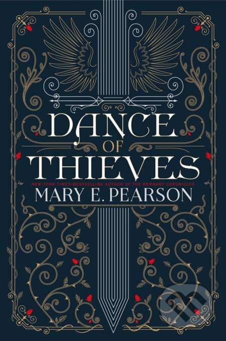 Dance of Thieves - Mary E. Pearson, Henry Holt and Company, 2018