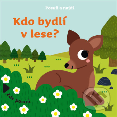 Kniha: Kdo bydlí v lese? (Drobek). Drobek, 2021 Kniha: Kdo bydlí v lese? (Drobek). Drobek, 2021