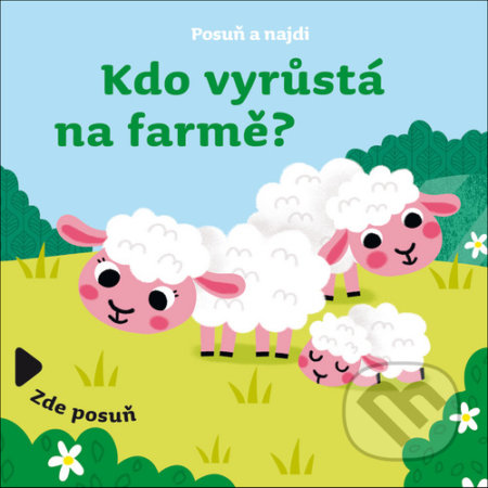 Kniha: Kdo vyrůstá na farmě? (Drobek). Drobek, 2021 Kniha: Kdo vyrůstá na farmě? (Drobek). Drobek, 2021
