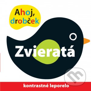 Kniha: Ahoj drobček - Zvieratá (Holly Jackman a Roger Priddy). Svojtka&Co., 2021 Kniha: Ahoj drobček - Zvieratá (Holly Jackman a Roger Priddy). Svojtka&Co., 2021