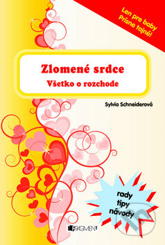 Kniha: Zlomené srdce (Bianca Schaalburg a Sylvia Schneiderová). Fragment, 2010 Kniha: Zlomené srdce (Bianca Schaalburg a Sylvia Schneiderová). Fragment, 2010