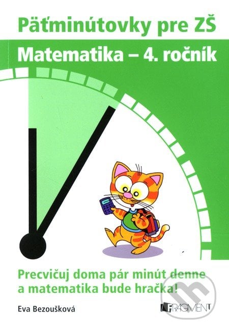 Päťminútovky pre ZŠ: Matematika - 4. ročník - Eva Bezoušková, Fragment, 2010