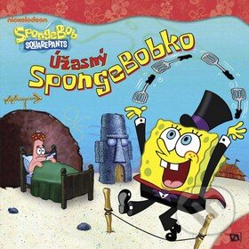 Kniha: Úžasný SpongeBobko (Steven Banks). PB Publishing, 2010 Kniha: Úžasný SpongeBobko (Steven Banks). PB Publishing, 2010