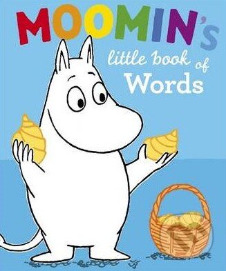 Kniha: Moomin's Little Book of Words (Tove Jansson). Penguin Books, 2010 Kniha: Moomin's Little Book of Words (Tove Jansson). Penguin Books, 2010