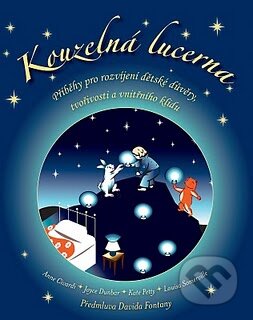 Kniha: Kouzelná lucerna (David Fontana). Synergie, 2010 Kniha: Kouzelná lucerna (David Fontana). Synergie, 2010