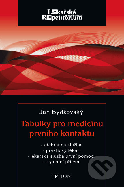 Kniha: Tabulky pro medicínu prvního kontaktu (Jan Bydžovský). Triton, 2010 Kniha: Tabulky pro medicínu prvního kontaktu (Jan Bydžovský). Triton, 2010