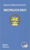 Kniha: Mongolsko (Michal Schwarz). Libri, 2010 Kniha: Mongolsko (Michal Schwarz). Libri, 2010
