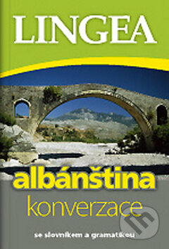 Kniha: Albánština - konverzace (Lingea). Lingea, 2010 Kniha: Albánština - konverzace (Lingea). Lingea, 2010