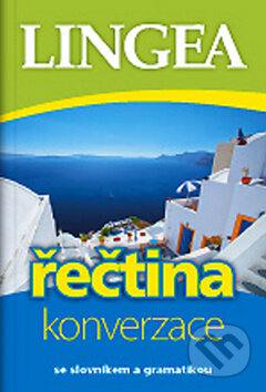 Kniha: Řečtina - konverzace (Lingea). Lingea, 2010 Kniha: Řečtina - konverzace (Lingea). Lingea, 2010