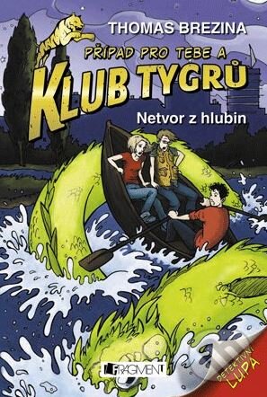 Kniha: Netvor z hlubin (Thomas C. Brezina). Nakladatelství Fragment, 2010 Kniha: Netvor z hlubin (Thomas C. Brezina). Nakladatelství Fragment, 2010