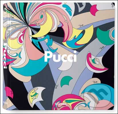 Kniha: Emilio Pucci (Vanessa Friedman a kolektív). Taschen, 2010 Kniha: Emilio Pucci (Vanessa Friedman a kolektív). Taschen, 2010