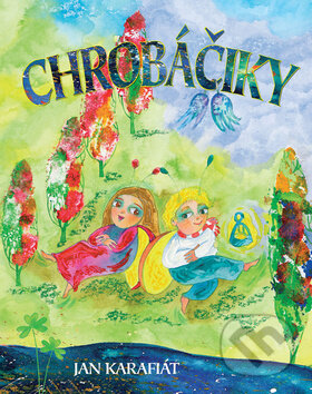 Kniha: Chrobáčiky (Jan Karafiát). Ottovo nakladateľstvo, 2010 Kniha: Chrobáčiky (Jan Karafiát). Ottovo nakladateľstvo, 2010