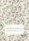 Kniha: Sonety milostné (Adam Mickiewicz). Barrister & Principal, 2010 Kniha: Sonety milostné (Adam Mickiewicz). Barrister & Principal, 2010