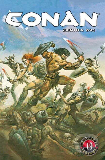 Kniha: Conan (Kniha 04) (Barry Windsor-Smith, John Buscema a Roy Thomas). Netopejr, 2010 Kniha: Conan (Kniha 04) (Barry Windsor-Smith, John Buscema a Roy Thomas). Netopejr, 2010
