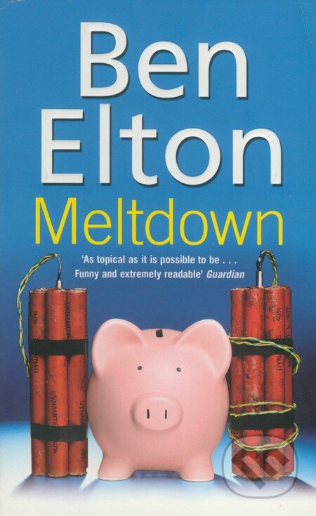 Kniha: Meltdown (Ben Elton). Black Swan, 2010 Kniha: Meltdown (Ben Elton). Black Swan, 2010