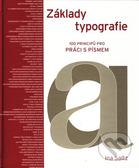Kniha: Základy typografie (Ina Saltz). Slovart CZ, 2010 Kniha: Základy typografie (Ina Saltz). Slovart CZ, 2010
