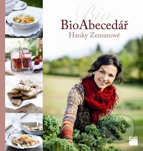 Kniha: BioAbecedář Hanky Zemanové (Hana Zemanová). Smart Press, 2010 Kniha: BioAbecedář Hanky Zemanové (Hana Zemanová). Smart Press, 2010