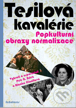 Kniha: Tesilová kavalérie (Blanka Činátlová a Petr A. Bílek). Pistorius & Olšanská, 2010 Kniha: Tesilová kavalérie (Blanka Činátlová a Petr A. Bílek). Pistorius & Olšanská, 2010