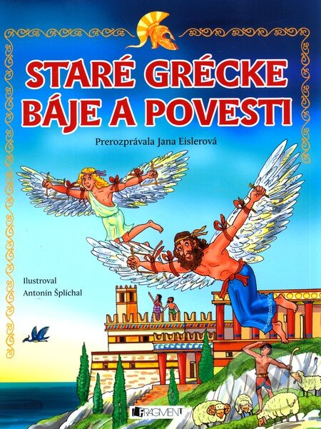 Kniha: Staré grécke báje a povesti (Jana Eislerová). Fragment, 2010 Kniha: Staré grécke báje a povesti (Jana Eislerová). Fragment, 2010