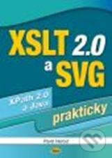 Kniha: XSLT 2.0 a SVG prakticky (Pavel Herout). Kopp, 2010 Kniha: XSLT 2.0 a SVG prakticky (Pavel Herout). Kopp, 2010