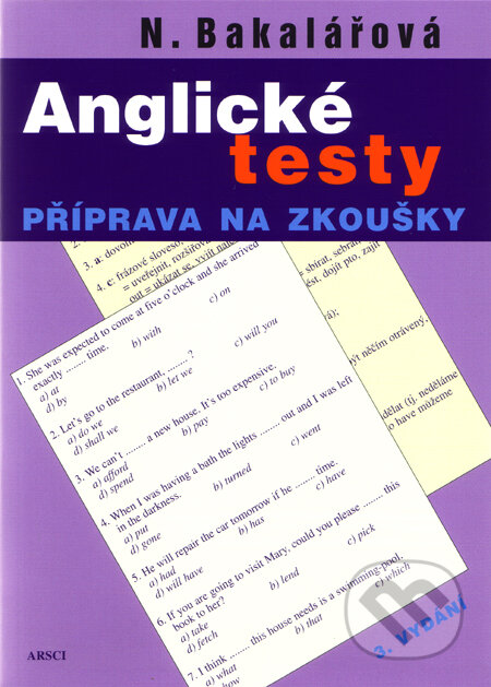 Kniha: Anglické testy (Natálie Bakalářová). ARSCI, 2008 Kniha: Anglické testy (Natálie Bakalářová). ARSCI, 2008