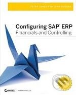 Kniha: Configuring SAP ERP Financials and Controlling (Peter Jones). Sybex, 2009 Kniha: Configuring SAP ERP Financials and Controlling (Peter Jones). Sybex, 2009