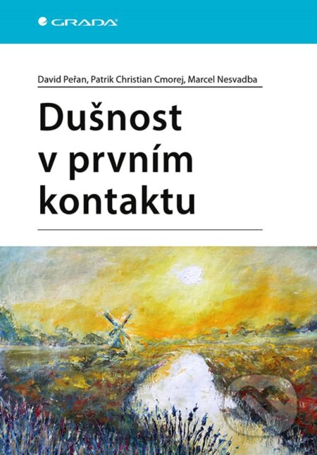 E-kniha: Dušnost v prvním kontaktu (David Peřan, Marcel Nesvadba a Patrik Christian Cmorej). Grada, 2020 E-kniha: Dušnost v prvním kontaktu (David Peřan, Marcel Nesvadba a Patrik Christian Cmorej). Grada, 2020