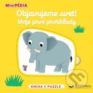 Kniha: Objavujeme svet! Moje prvé protiklady (Nathalie Choux). Svojtka&Co., 2021 Kniha: Objavujeme svet! Moje prvé protiklady (Nathalie Choux). Svojtka&Co., 2021