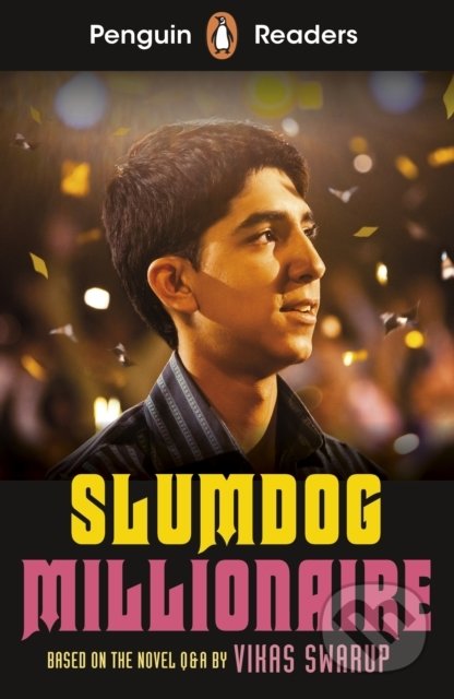 Kniha: Slumdog Millionaire (Vikas Swarup). Penguin Books, 2021 Kniha: Slumdog Millionaire (Vikas Swarup). Penguin Books, 2021