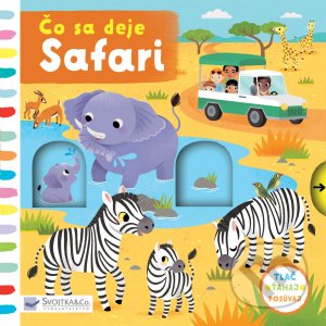 Kniha: Čo sa deje Safari (Yi-Hsuan Wu). Svojtka&Co., 2021 Kniha: Čo sa deje Safari (Yi-Hsuan Wu). Svojtka&Co., 2021