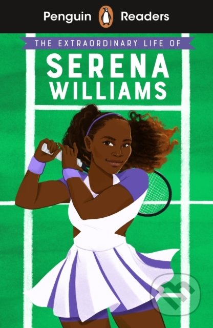 Kniha: The Extraordinary Life Of Serena Williams (Penguin Books). Penguin Books, 2021 Kniha: The Extraordinary Life Of Serena Williams (Penguin Books). Penguin Books, 2021