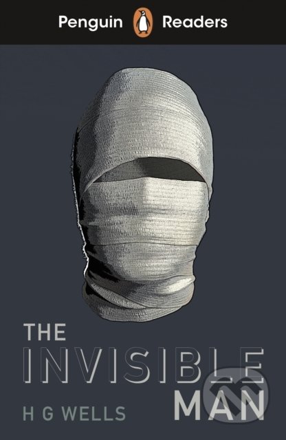 The Invisible Man - H.G. Wells, Penguin Books, 2021