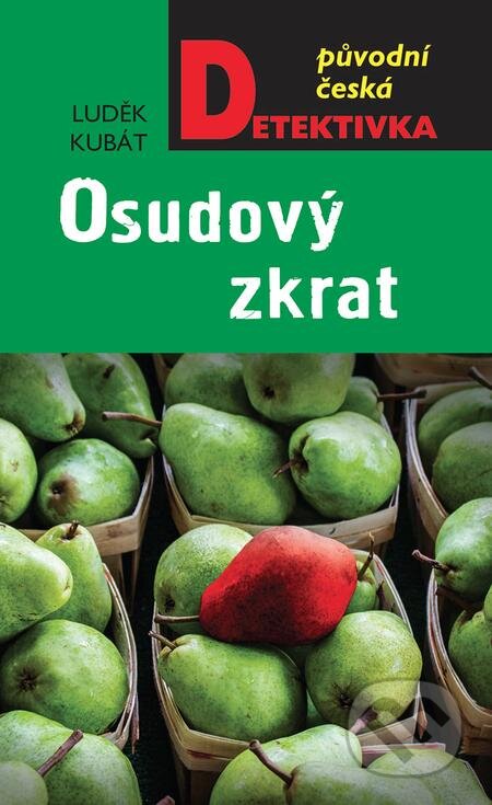 E-kniha: Osudový zkrat (Luděk Kubát). Moba, 2021 E-kniha: Osudový zkrat (Luděk Kubát). Moba, 2021