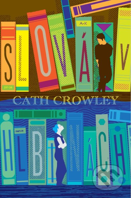 Kniha: Slová v hlbinách (Cath Crowley). Zelený kocúr, 2021 Kniha: Slová v hlbinách (Cath Crowley). Zelený kocúr, 2021