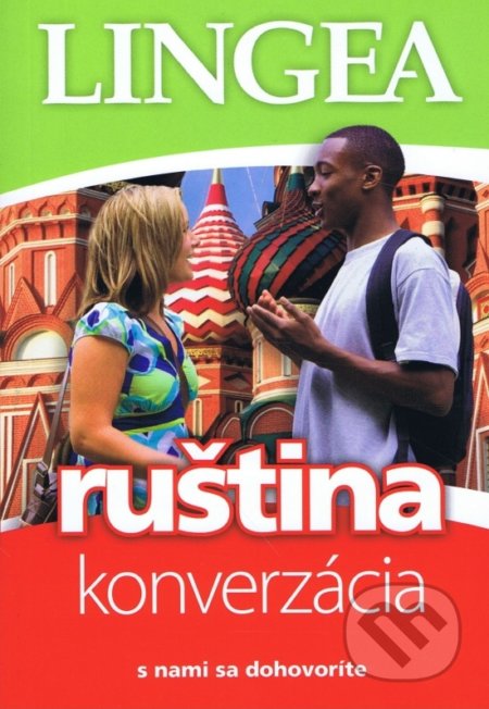 Kniha: Ruština - konverzácia (Lingea). Lingea, 2021 Kniha: Ruština - konverzácia (Lingea). Lingea, 2021