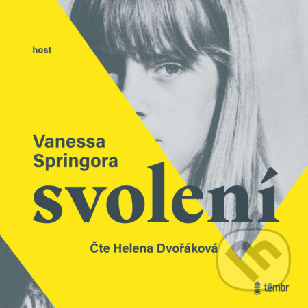 Audiokniha: Svolení (Vanessa Springora). Témbr, 2021 Audiokniha: Svolení (Vanessa Springora). Témbr, 2021